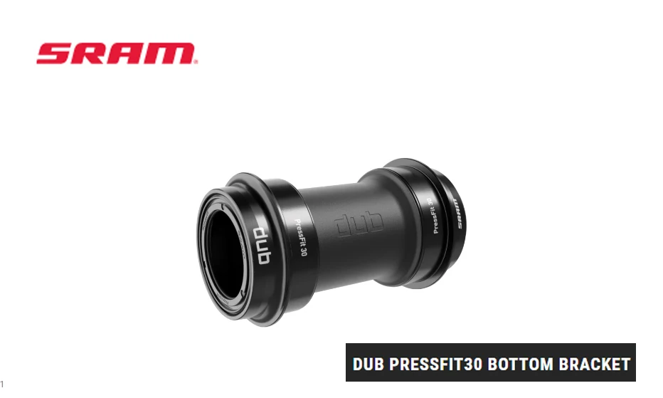 

SRAM DUB PRESSFIT30 BOTTOM BRACKET The new SRAM DUB bottom bracket series FOR PF30BB-FRAME