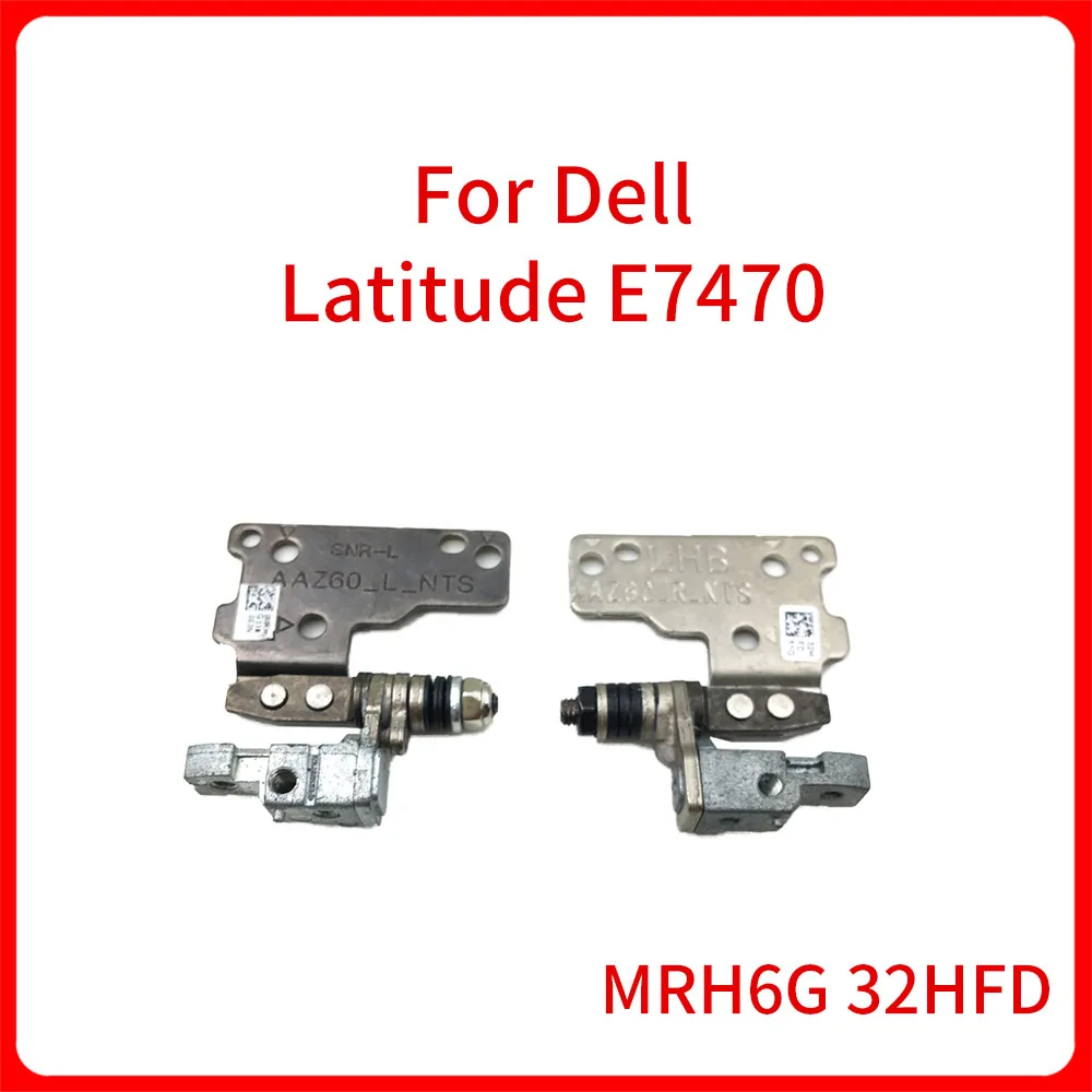 

Original MRH6G 32HFD 0MRH6G 032HFD Laptop LCD Hinge Hinge Dcreen Axis L + R For Dell Latitude E7470 7470 Screen LCD Hinges Set