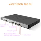 EPON OLT 4 порт E04 1U EPON OLT 1,25G10G uplink 10G 4 порта для тройного воспроизведения olt epon 4 pon 1,25G SFP порт PX20 + PX20 ++ PX20 +++