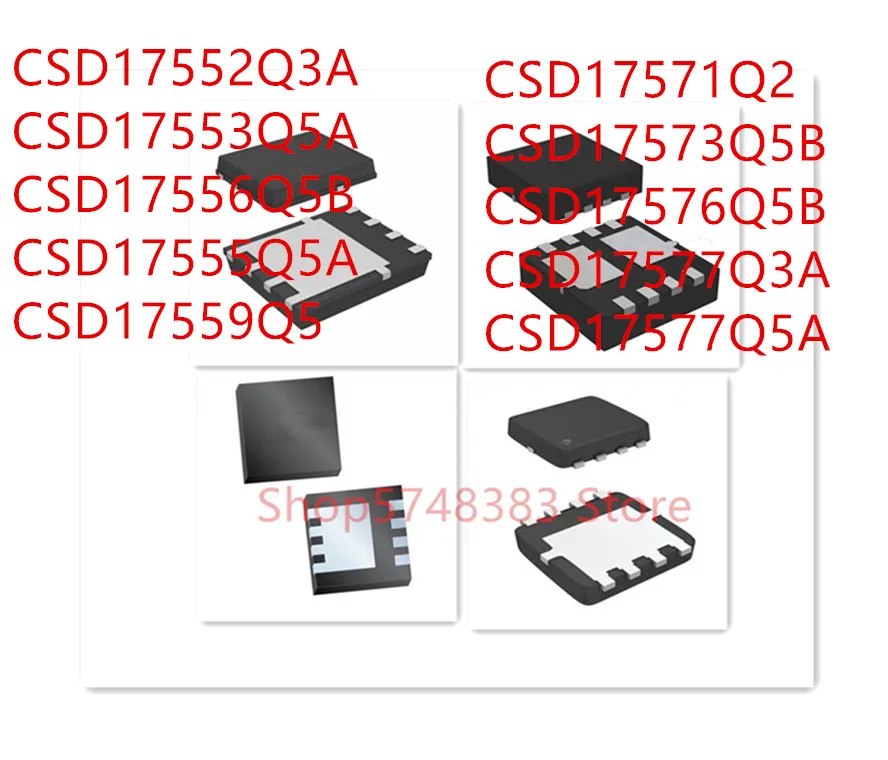 10 шт. CSD17552Q3A CSD17553Q5A CSD17556Q5B CSD17555Q5A CSD17559Q5 CSD17571Q2 CSD17573Q5B CSD17576Q5B CSD17577Q3A CSD17577Q5A|Аксессуары