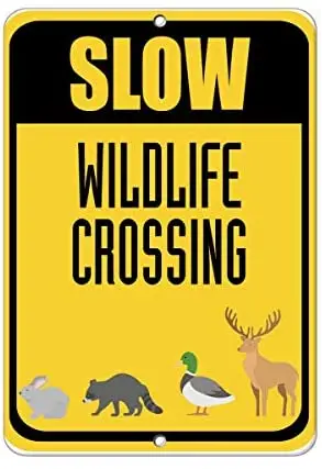 

Guadalupe Ross Metal Tin Sign Slow Wildlife Crossing Traffic Sign Wall Decor Sign 12x8 Inches