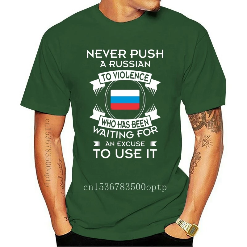 

New never push russ ian to violence who has been waitin t shirt Knitted tee shirt S-XXXL Leisure Fitness Humor Spring slim shirt