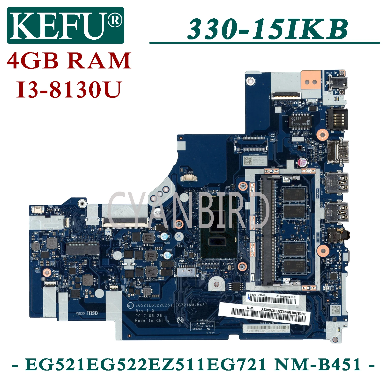 

KEFU NM-B451 оригинальная материнская плата для Lenovo Ideapad 330-15IKB с 4GB-RAM I3-8130U материнская плата для ноутбука