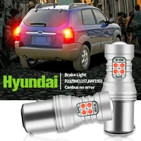 2x led brake light blub lamp p215w bay15d canbus for hyundai accent 1 2 3 4 5 creta elantra santa fe sonata 6 7 tucson solaris