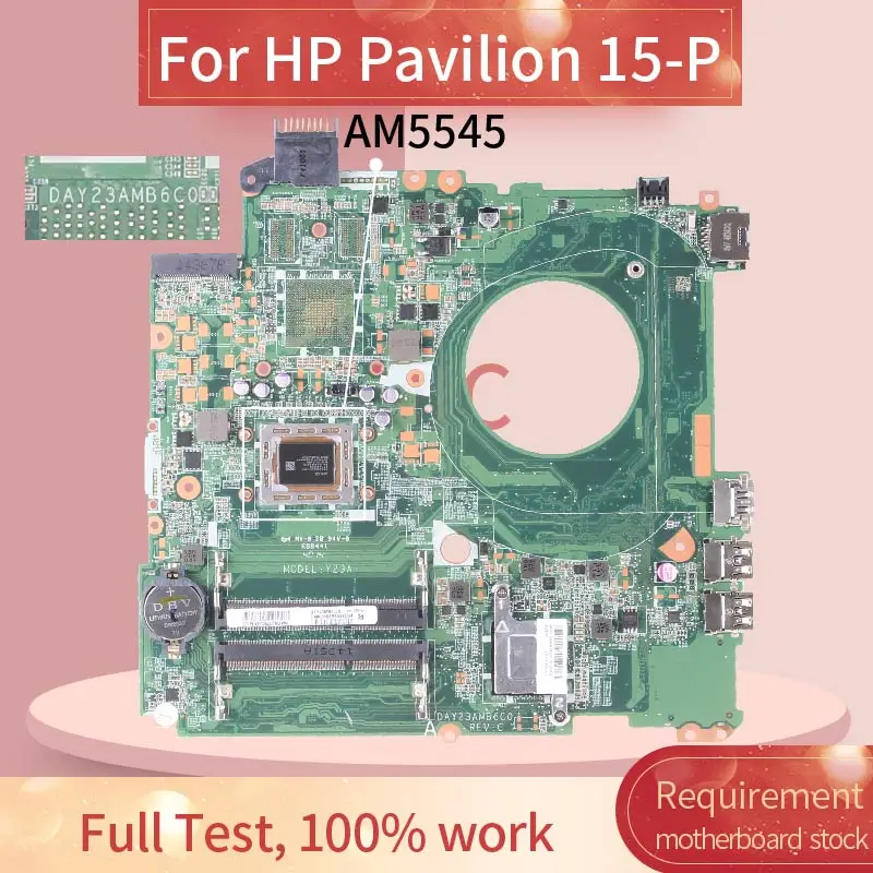 Материнская плата для ноутбука HP Pavilion 15-P AM5545 DAY23AMB6C0 DDR3 |