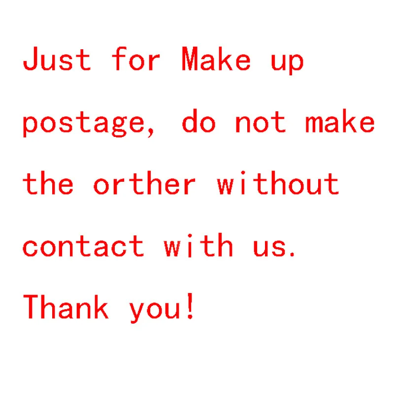 

10usd Price difference/Shipping fee/Make up postage