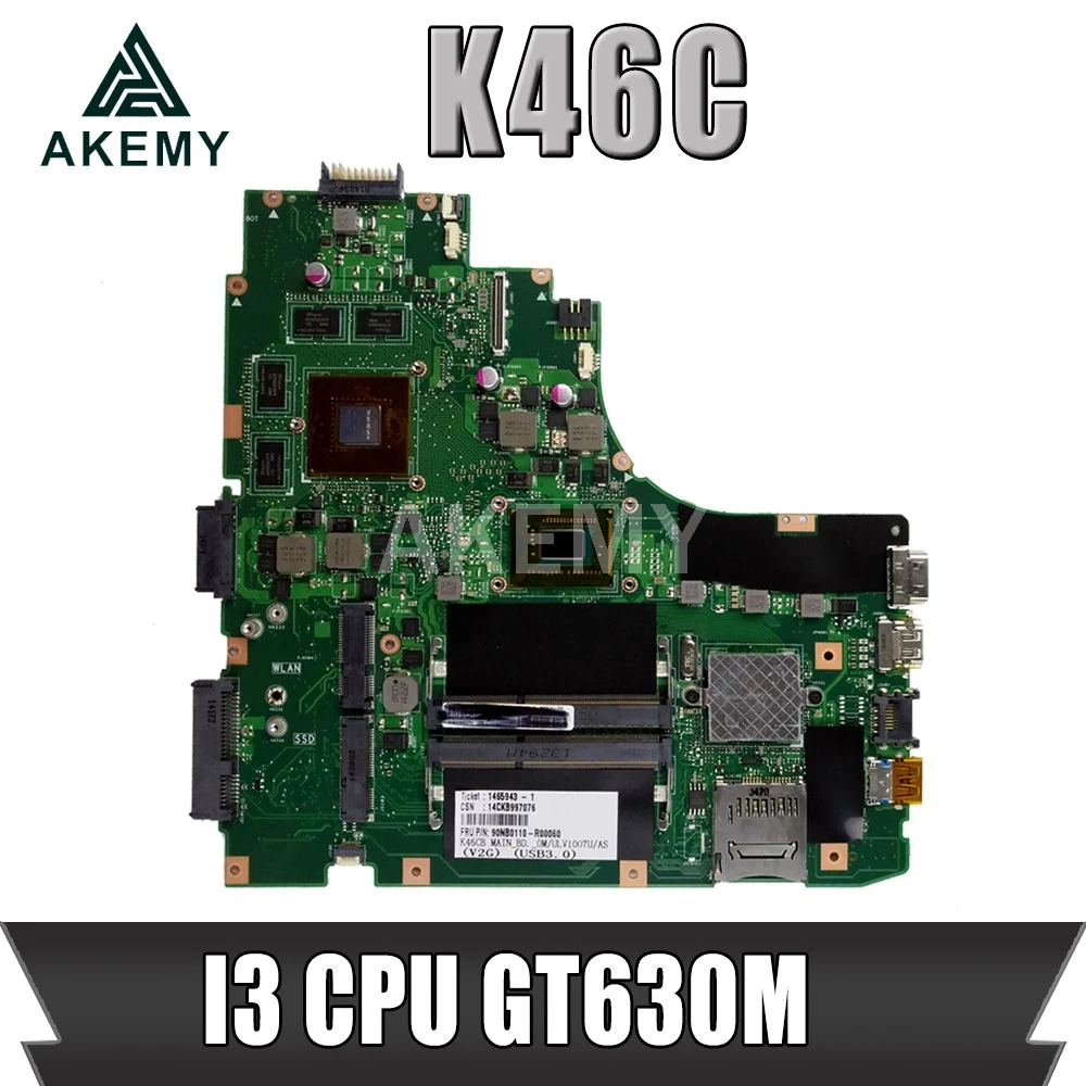 

Akemy K46CB/K46CM материнская плата для ноутбука Asus K46CB K46CM K46C K46 тест оригинальная материнская плата I3 CPU GT630M