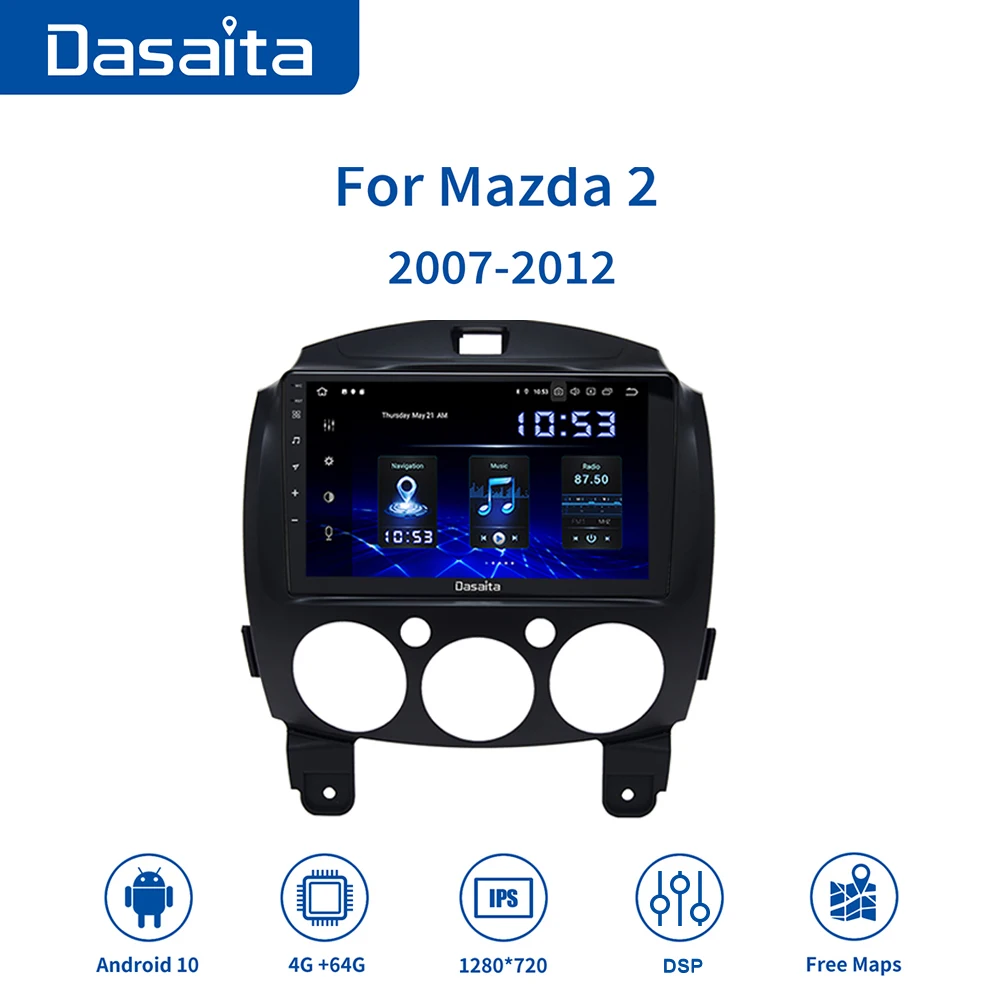 

Dasaita 9" IPS Touch Screen Car 1Din GPS Android 10.0 for MAZDA 2 Radio 2010 2011 2012 2013 GPS 4G 64G Navigation 1280*720