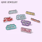 На ощупь, как будто я должен эмалировать булавку, забавная брошь цитата, рюкзак, одежда, искусственное украшение, подарок для друзей, оптовая продажа