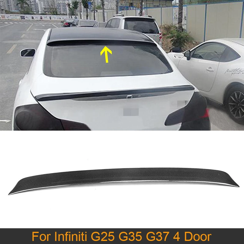 

Carbon Fiber Car Rear Roof Wing Spoiler for Infiniti G25 G35 G37 4 Door 2006 - 2013 Rear Roof Spoiler Wing Boot Lip Black FRP