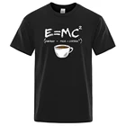 Мужская футболка с принтом Energy = Молоко + кофе, Повседневные Дышащие футболки, забавные хлопковые Свободные футболки, модные футболки большого размера для мужчин