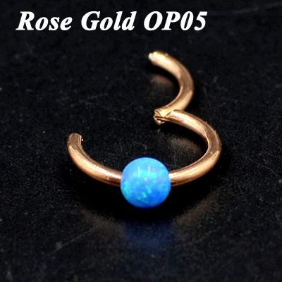 Rose Gold OP05 1 шт. G23 титановый шарнирный сегмент кольцо с опалом камень опал губы ниппель хряща трагус спираль носовая перегородка кликер пирсинг ювелирные изделия - Окраска металла: Rose Gold OP05