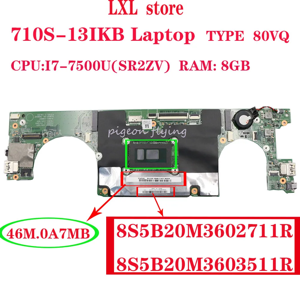 

LS711 16817-1 for IdeaPad 710S-13IKB motherboard Mainboard 80VQ FRU 5B20M36035 5B20M36027 46M.0A701.0011 CPU:I7-7500URAM:8GB