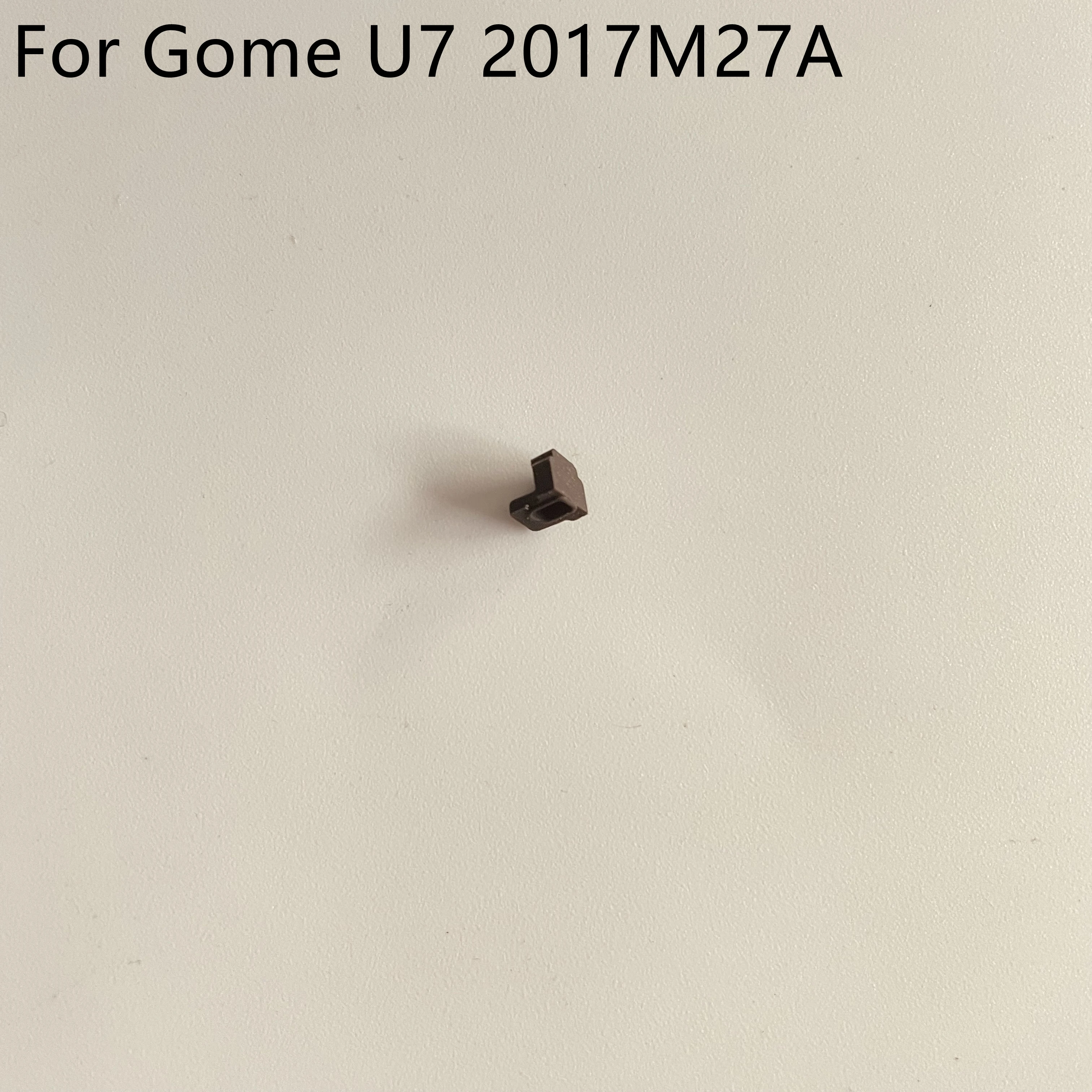 

Used Phone Proximately Sensor Rubber Sleeve For Gome U7 2017M27A MT6757 Quad Core 5.99" 2160x1080 Free Shipping