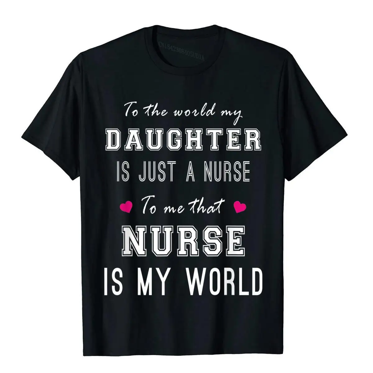 

That Nurse Is My World Gift For Nurse's Parents T-Shirt Oversized Unique Top T-Shirts Cotton Tops Shirts For Men Printing