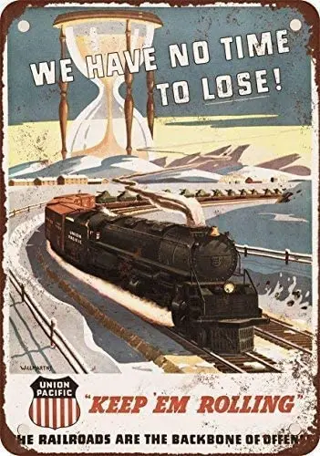 

1943 Union Pacific Railroad No Time to Lose Poster Funny Art Decor Vintage Aluminum Retro Metal Tin Sign Painting Signs