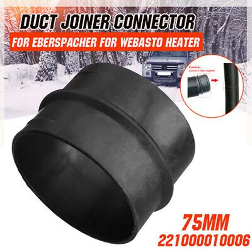 

75mm Ducting Joiner Connector Pipe For Eberspacher For Webasto Heater Plastic Black For Extending Diameter Ducting