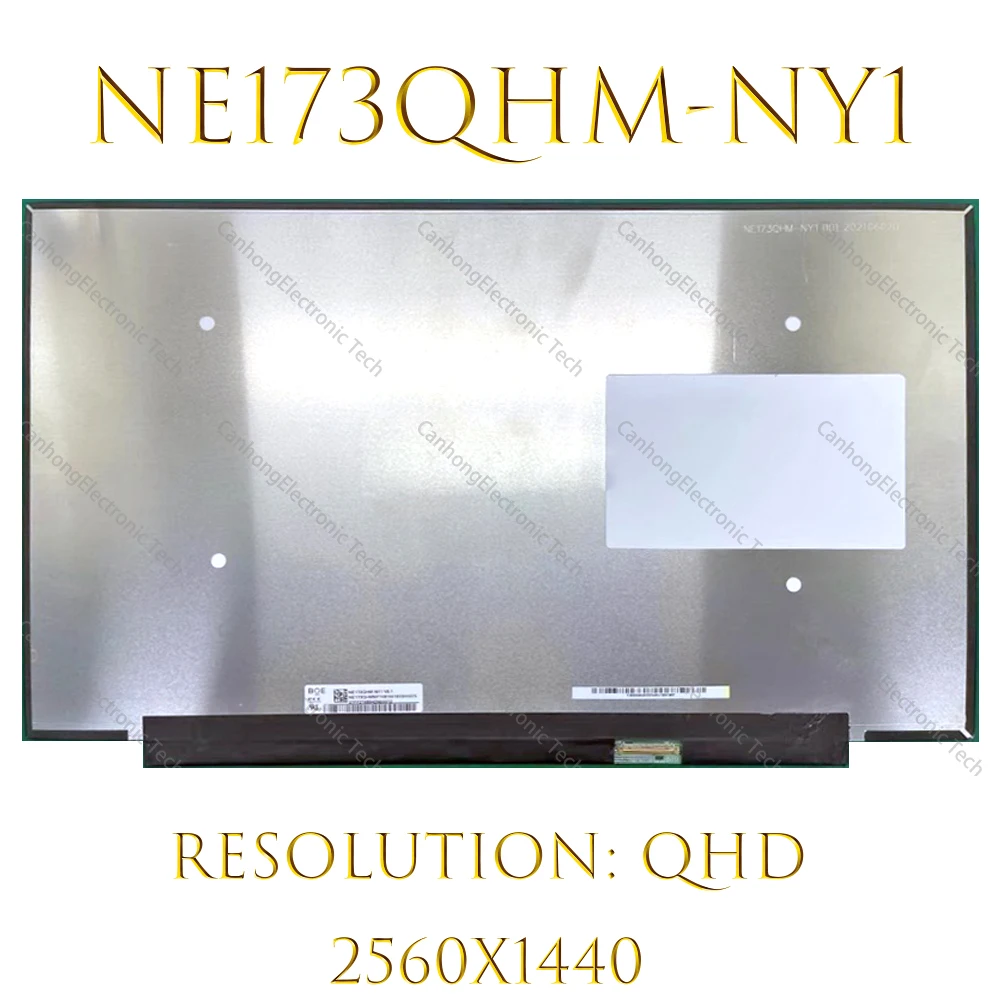 

17.3 Inch NE173QHM-NY1 Fit NE173QHM NY1 EDP 40PIN 165HZ QHD 2560*1440 LCD Screen Gaming Laptop Display Panel
