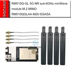 Модуль Quectel RM510Q-GL 5G NR sub-6GHz mmWave M.2 MIMO RM510QGLAA-M20-SGASA, совместимый LTE-A EM06 Cat 12 EM12 Cat 20 EM20