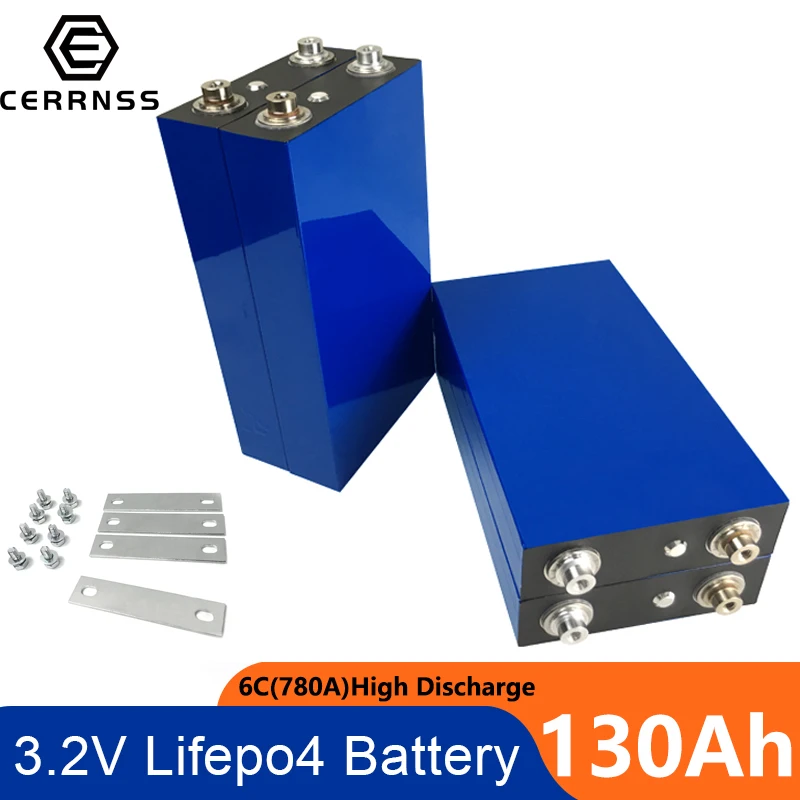 

New 3.2V 130Ah LiFePo4 Battery Cell 6C(780A) High Discharge Rechargeable Battery Pack High Power Lifepo4 Batteries No Tax