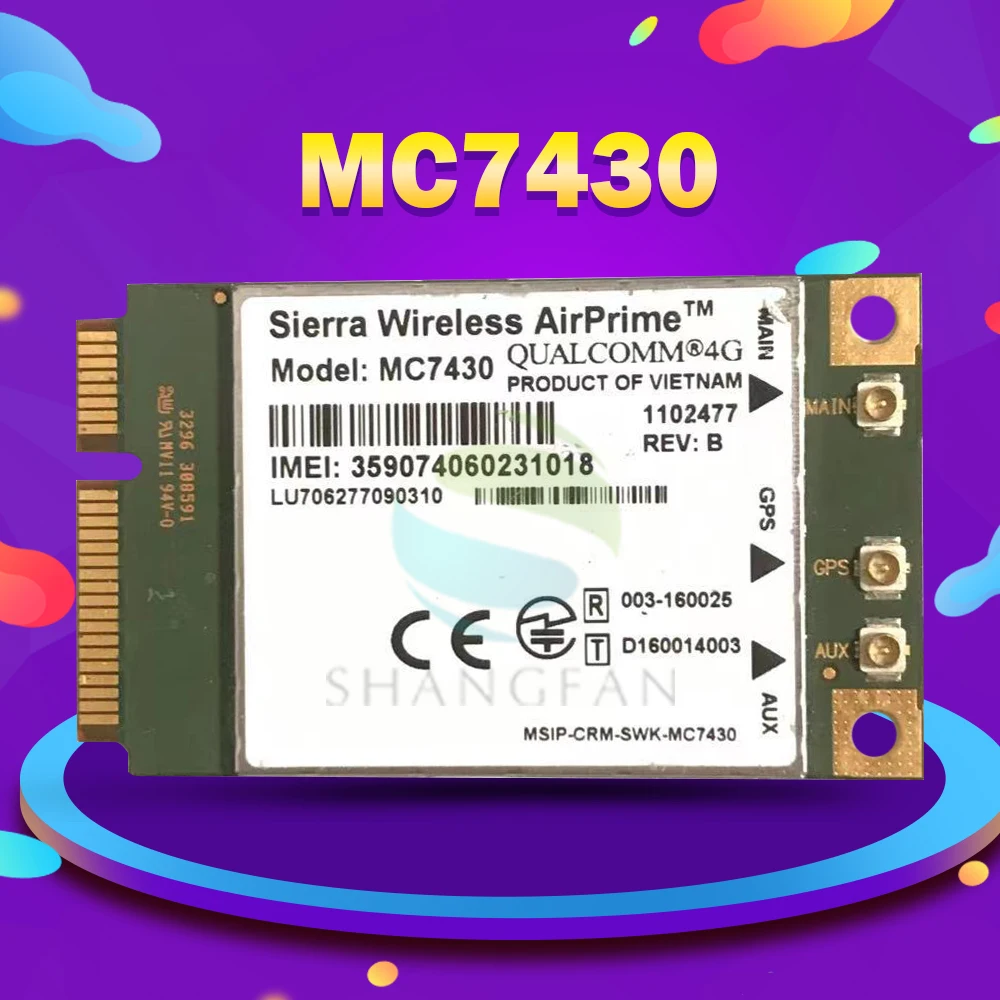 

MC7430 4G Module FDD-TDD LTE CAT6 HSPA+ GNSS WWAN Card USB 3.0 MBIM interface PCIe mini 4G Card