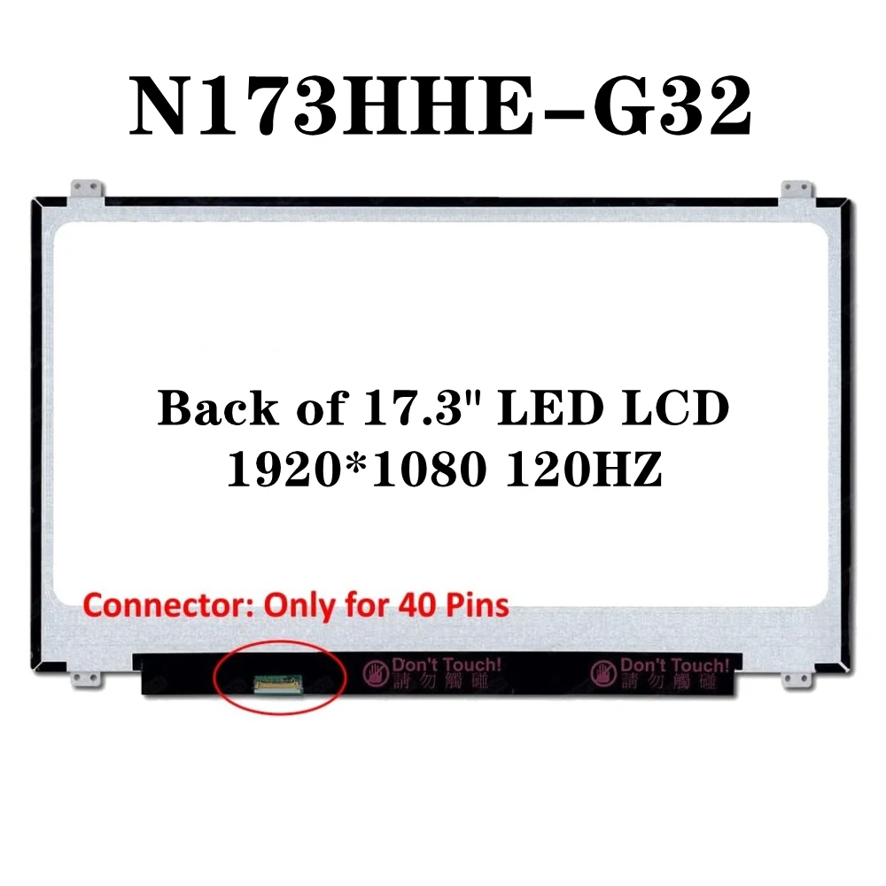 

N173HHE-G32 Rev.C3 N173HHE G32 Matrix for Laptop Screen 17.3"FHD 1920X 1080 40Pin