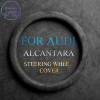 alcantara suede leather car steering wheel cover universal for audi series a4 a6 a3 a5 a7 a8 q2l q3 q5l q7 rs tt 37 38cm wrap