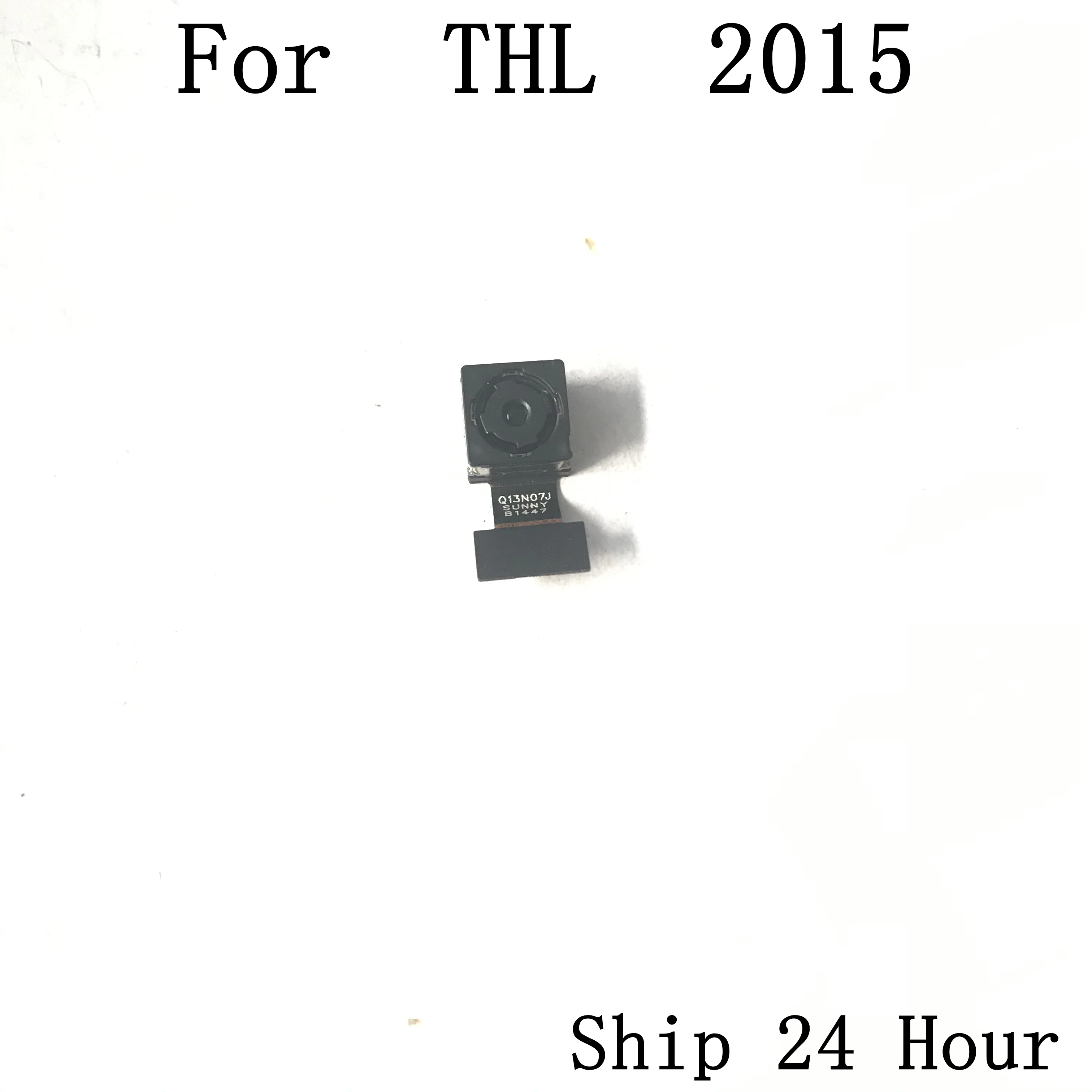 

THL 2015 Used Photo Rear Back Camera 13.0MP Module For THL 2015 Repair Fixing Part Replacement