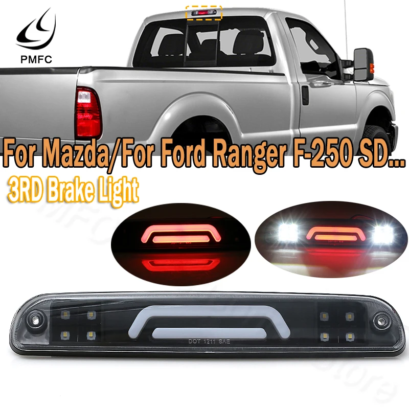 Светодиодный 3 й стоп светильник PMFC задний фонарь для Ford F250 99 16 Ranger 93 11 Mazda 95 03
