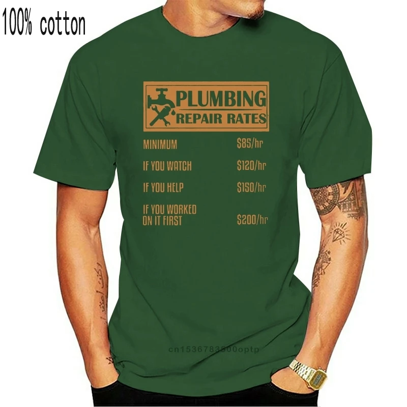 

New Off The Rack Plumber Plumbing Repair Rates Minimum 2021 Fashion 100% Cotton Slim Fit Top Short Sleeve Hipster Casual T Shirt