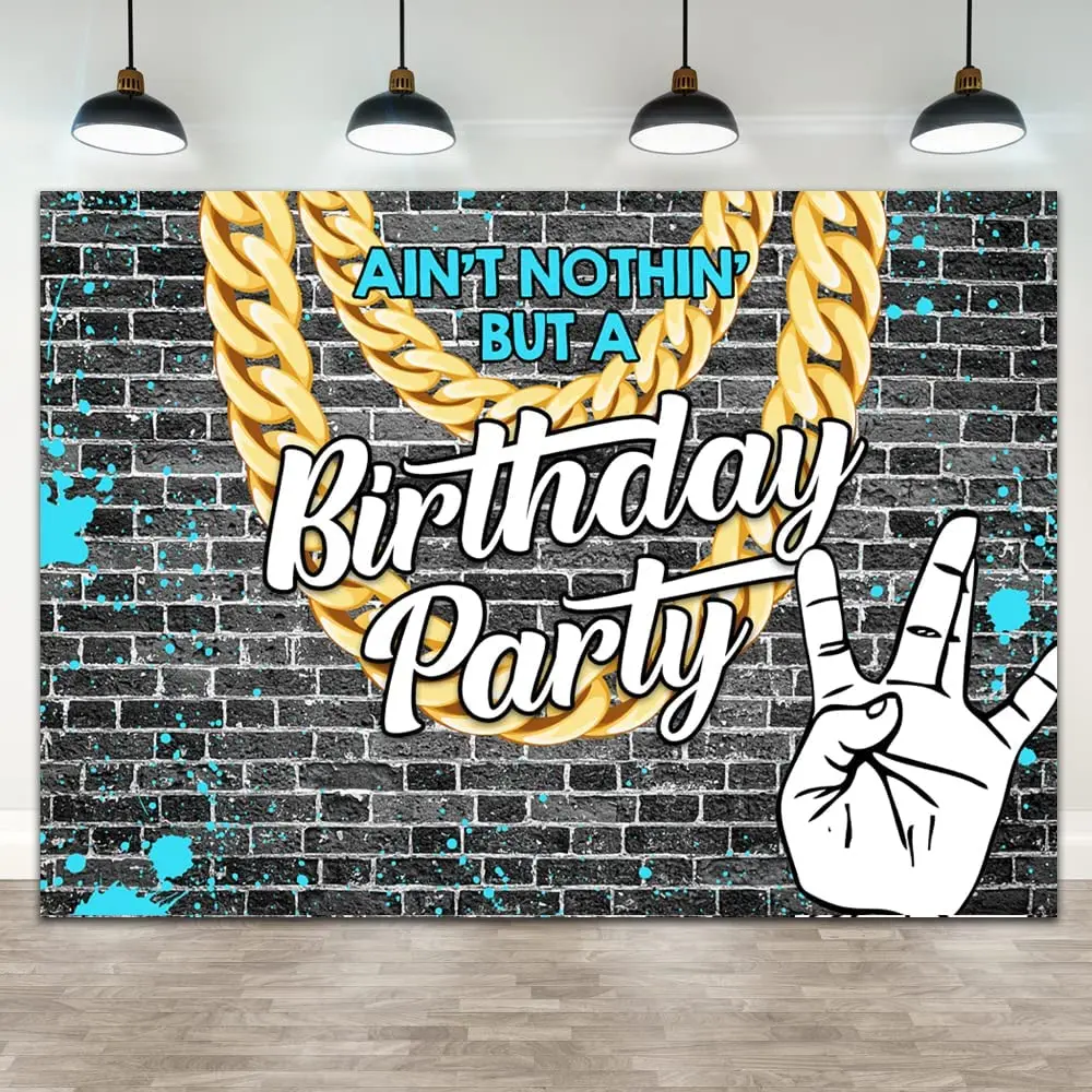 

Photography Backdrop Brick Wall Hip Hop Graffiti Kids Background Ain't Nothin' But A Birthday Party Banner Deocr Photo Studio