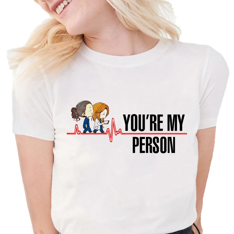 Новинка летние футболки с рисунком анатомии Greys женская футболка надписью You Are My