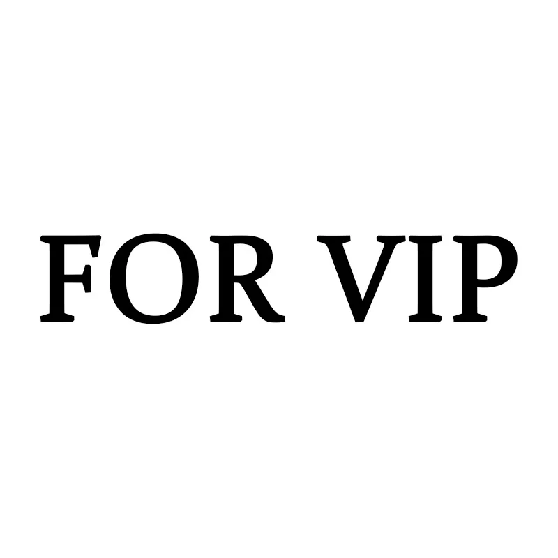 

For VIP