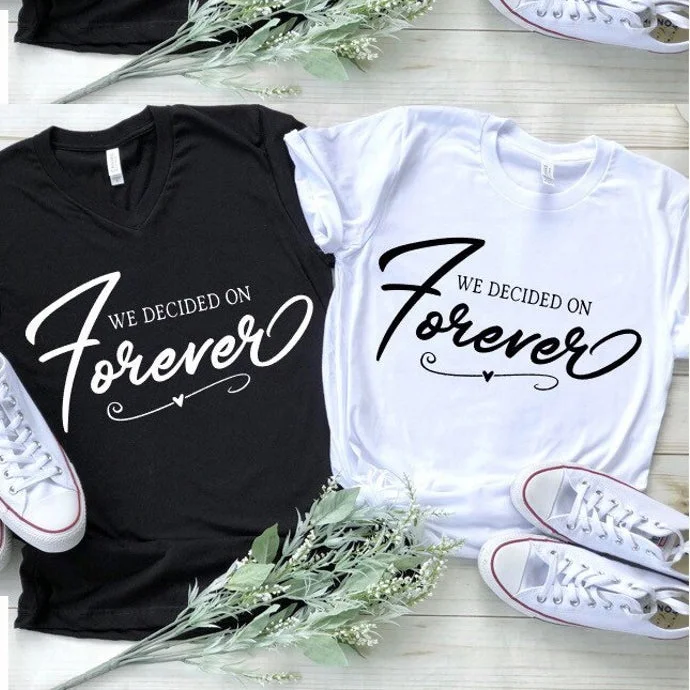 

We Decided on Forever Matching Couples T-Shirts | Honeymoon Tees | Engaged shirts | Just Married | Wedding/Engagements