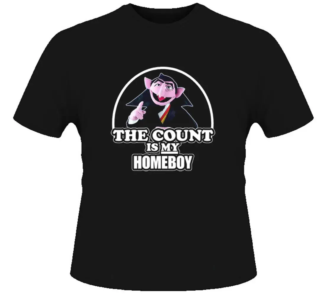 

The Count Is My Homeboy T Shirt New Arrival Male Tees Casual Boy T-Shirt Tops Discounts Men Short Sleeve Tee