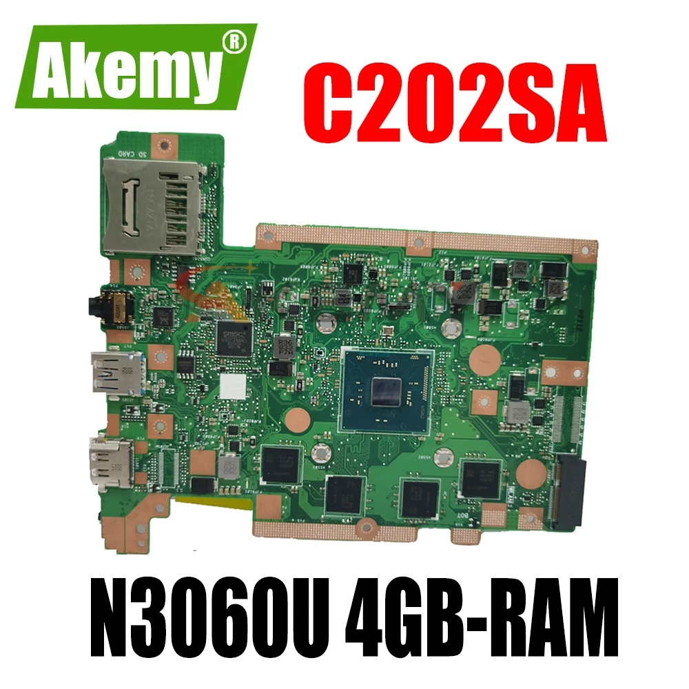

Материнская плата Akemy для ASUS C202SA C202S C202 Laotop, материнская плата C202SA с N3060U, 4GB-RAM, 16G-SSD