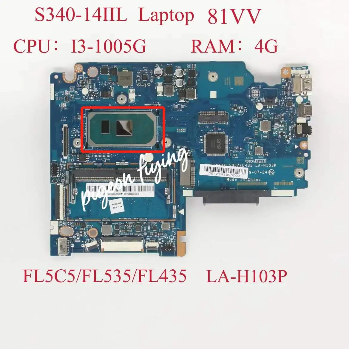 

LA-H103P for Lenovo Ideapad S340-14IIL Laptop Motherboard 81VV CPU :I3-1005G RAM:4G DDR4 FRU:5B20W86988 5B20W87003 5B20W86997