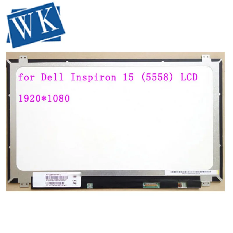 

LCD for Dell Inspiron 15 (5558) 15.6" FHD IPS 1920x1080 LCD LED Display YHDGT 0YHDGT Matrix for Dell 15 5558 Panel