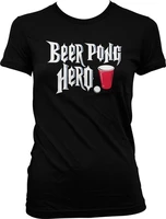 beer pong hero drinking drunk wasted alcohol funny juniors t shirt