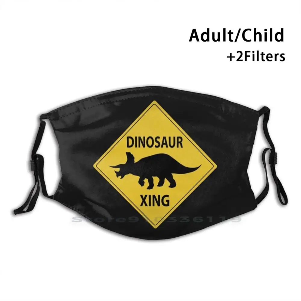 

Dinosaur Xing Print Reusable Pm2.5 Filter DIY Mouth Mask Kids Dinosaurs Triceratops Prehistoric Animals Cretaceous Sign Xing