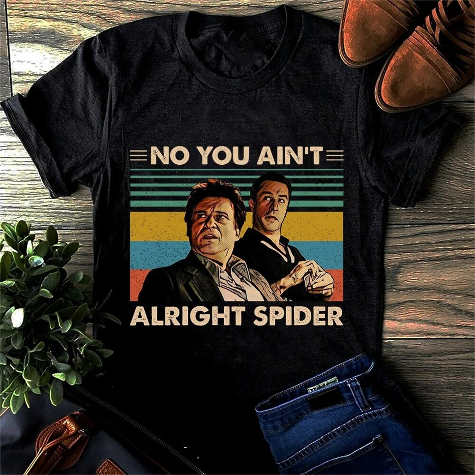No You Ain'T Right паук винтажная рубашка Goodfellas 57Th 30Th 40Th 50Th футболка на день