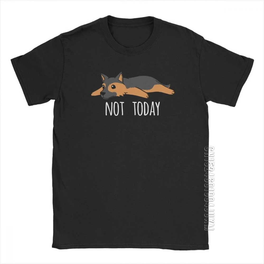 

Funny Not Today German Shepherd Dog Vintage T Shirt Men Designer Tops Printed Tees Purified Cotton Round Neck T-Shirts