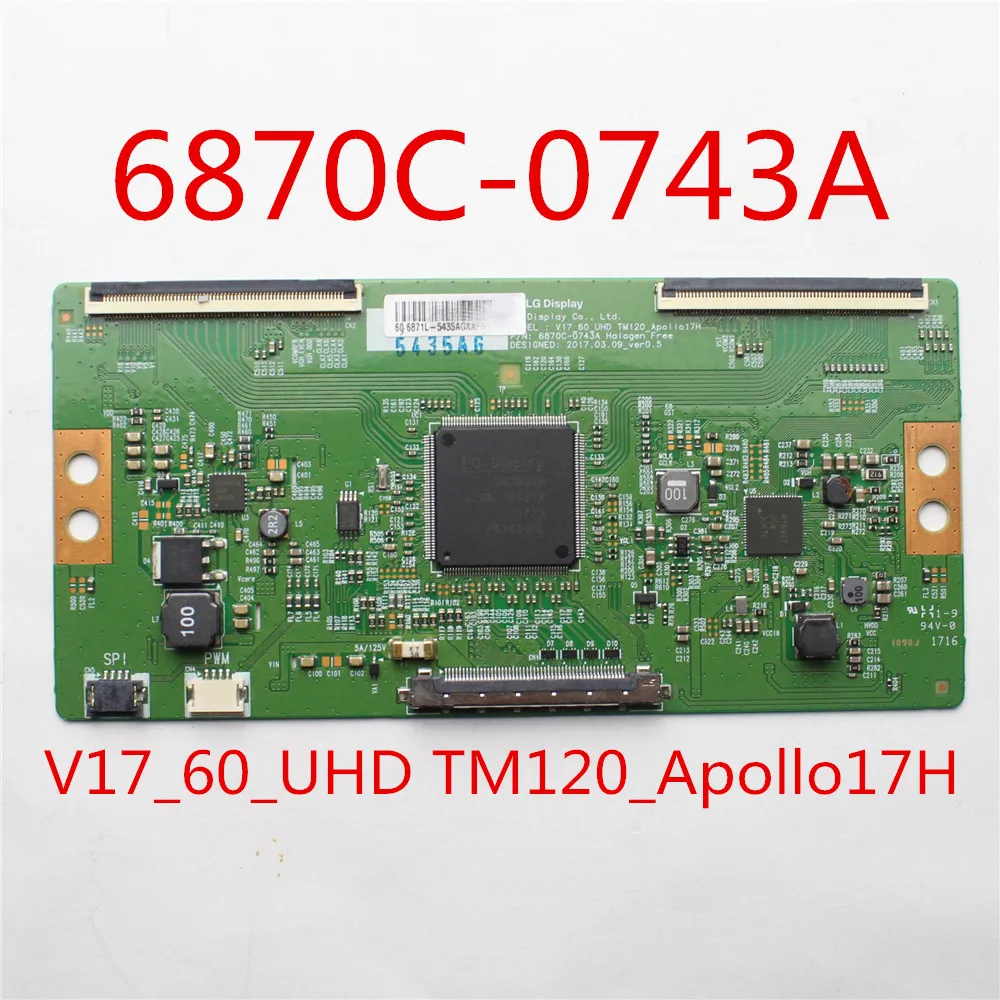 Tcon плата 6870C-0743A V17_60_UHD TM120_Apollo17H 60-дюймовая ТВ-плата для LG... и т. Д. Оригинальная