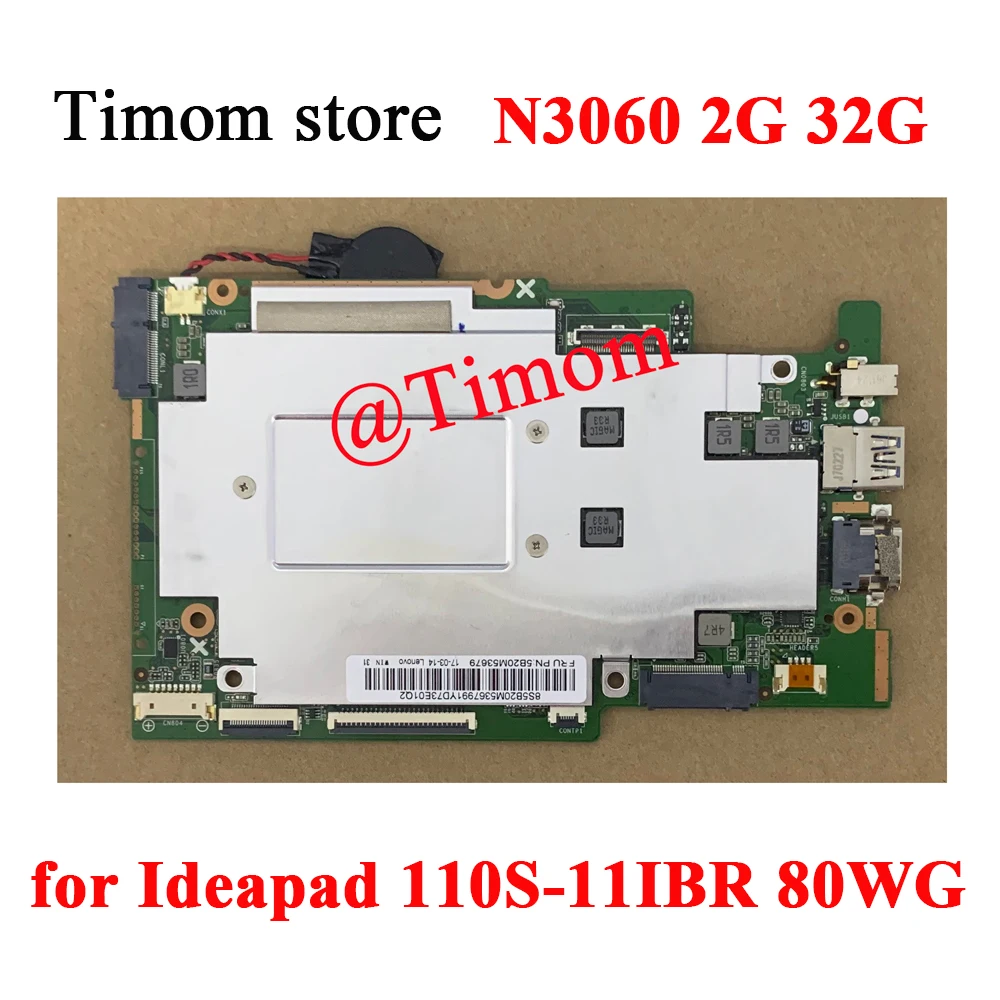 para Ideapad 110s11ibr 80wg Lenovo Original Notebook Placa-mãe Ram 2g Ssd 32g 5b20m53679 N3060 2g 32g Placa-mãe para notebook
