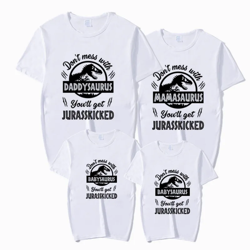Don't Mess with Saurus You'll Get Jurasskicked Print Matching Outfits T-Shirt Mommy Daddy Baby Family Clothes Child | Мать и