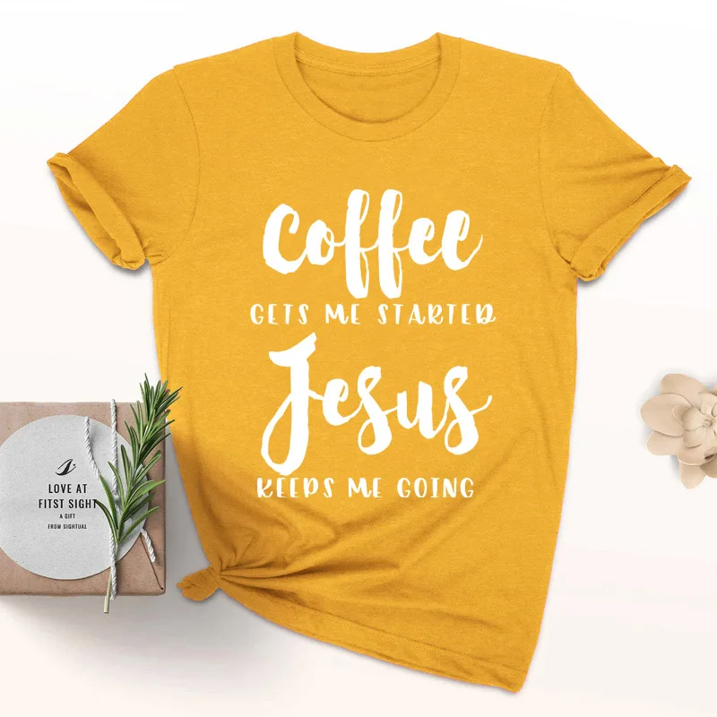 Футболка с надписью «coffee Gets Me Started Jesus», религиозная одежда, Стильная хлопковая футболка, забавный стих из Христианской Библии, графитная одежда, Топ - Цвет: gold tee white text
