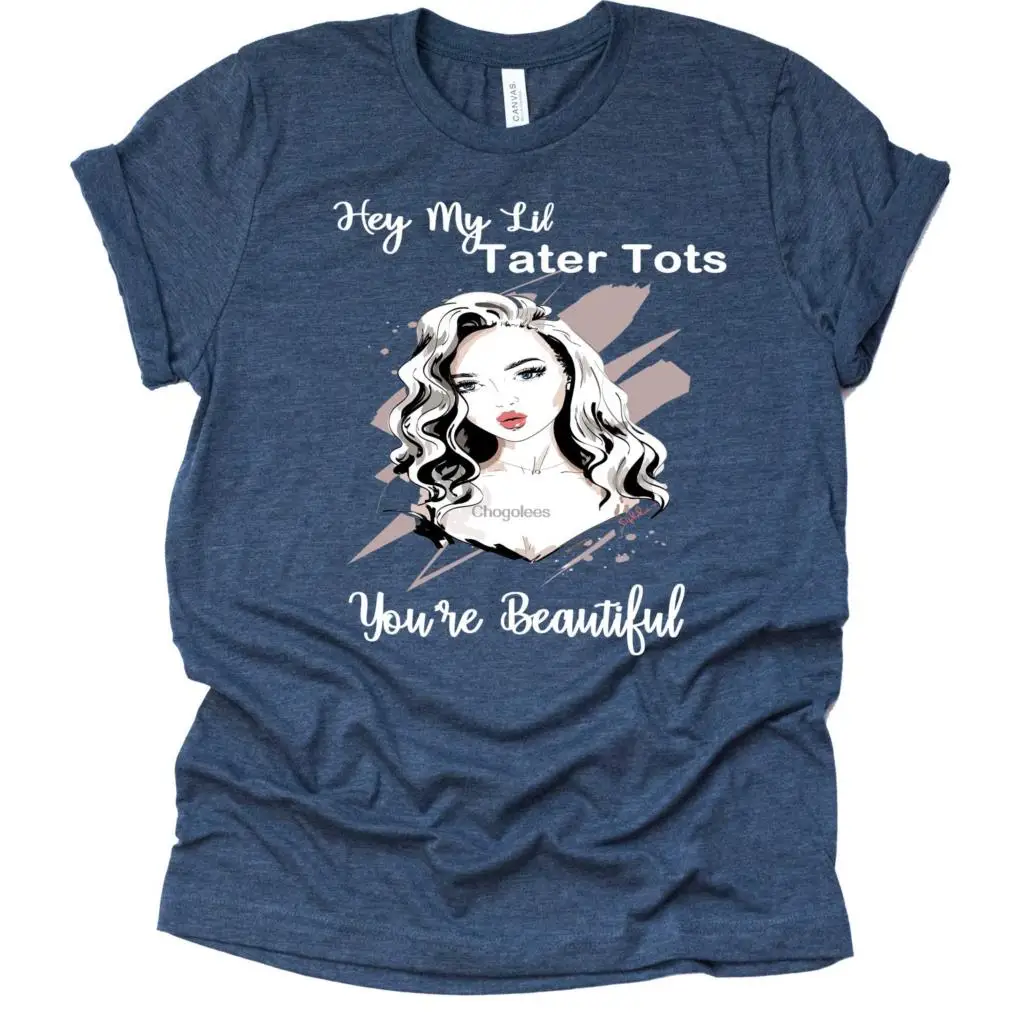 Удивительные Ретро Шнурки 99 hey My Lil Tater Tots You Are Beautiful футболка Merch унисекс футболки с