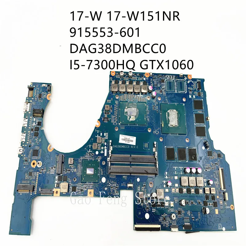 

Материнская плата для ноутбука HP 17-W 17-W151NR 915553-001 915553-501 915553-601 DAG38DMBCC0 с I5-7300HQ GTX1060 6G 100% ТЕСТ ОК