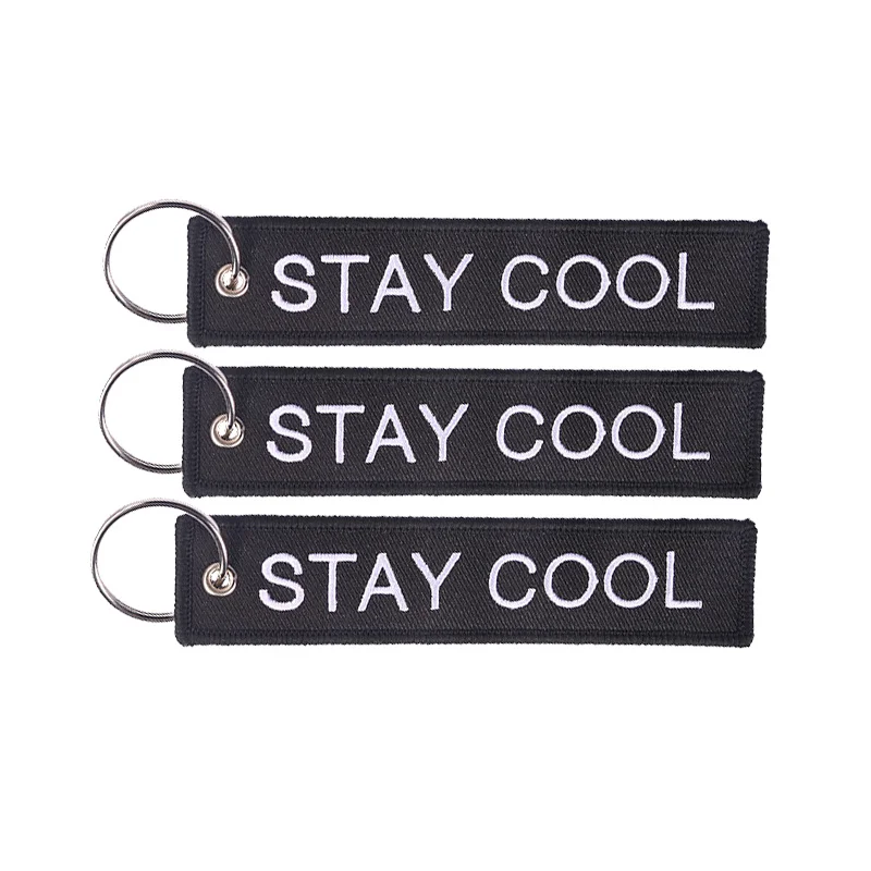 

Stay Cool Custom Key Ring Embroidery Keychain For Motorcycle Gifts Luggage Label