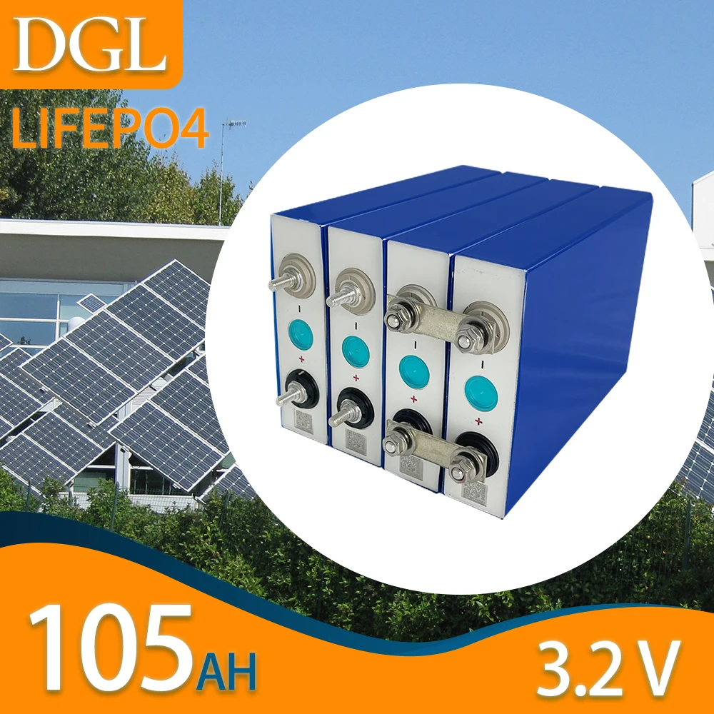 

DGL 12PCS 3.2V 105Ah New Lifepo4 Battery For 12-48V DIY Cell Pack High Cycle Times for Solar Energy Storage System With Tax Free